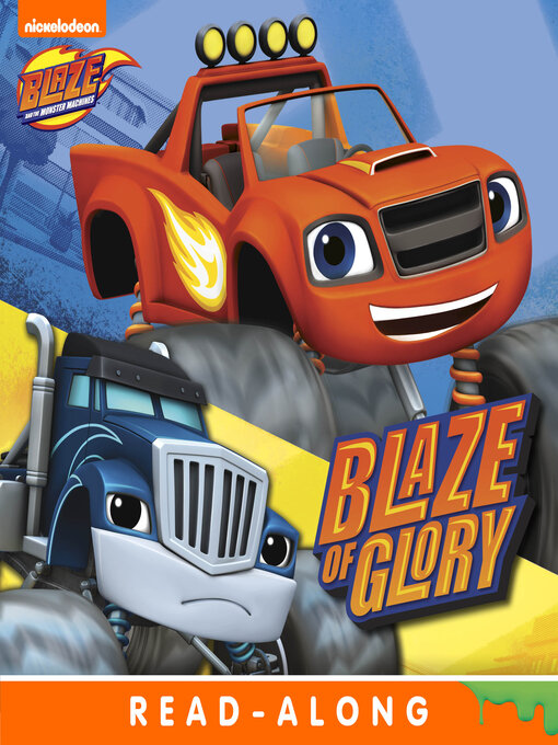 Nickelodeon Publishing创作的Blaze of Glory (Nickelodeon Read-Along)作品的详细信息 - 可供借阅